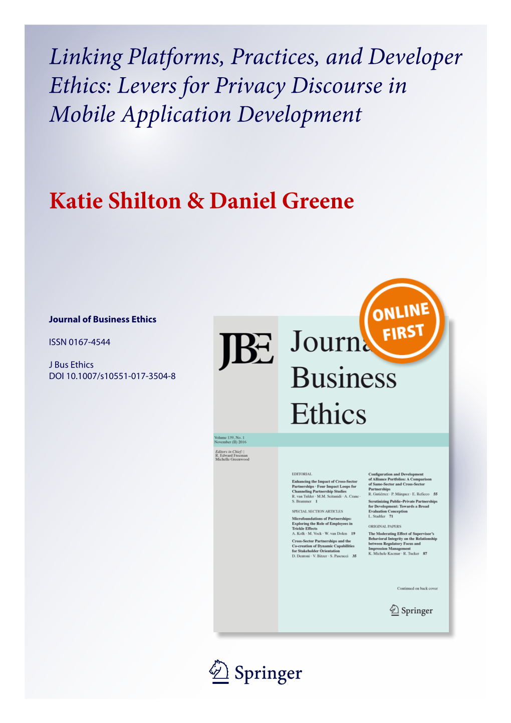 Linking Platforms, Practices, and Developer Ethics: Levers for Privacy Discourse in Mobile Application Development