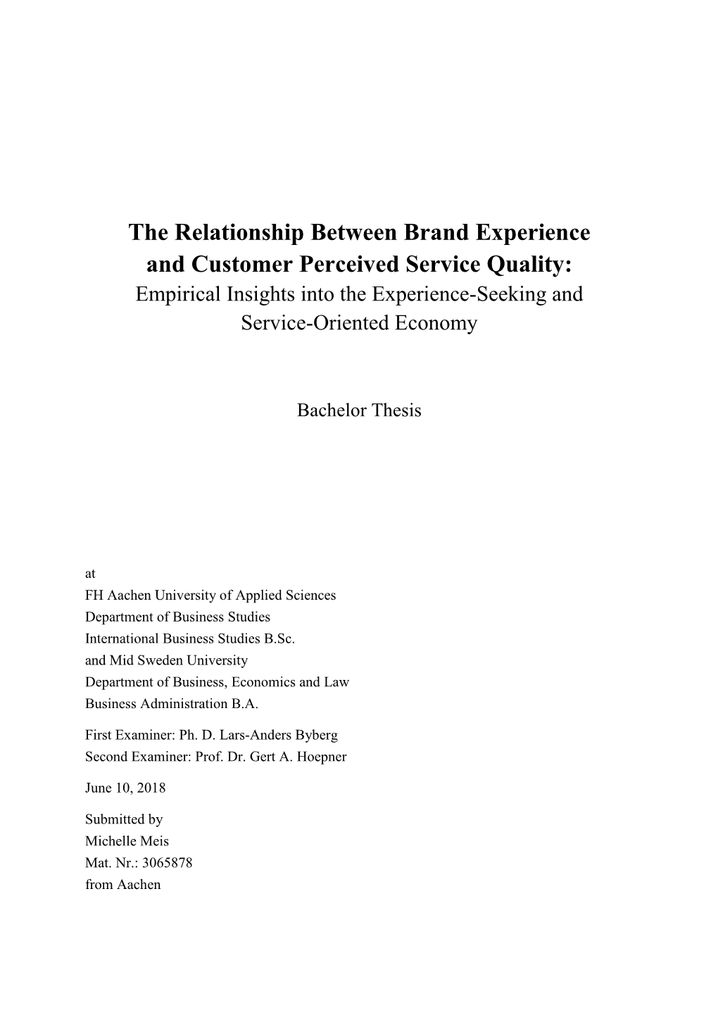The Relationship Between Brand Experience and Customer Perceived Service Quality: Empirical Insights Into the Experience-Seeking And