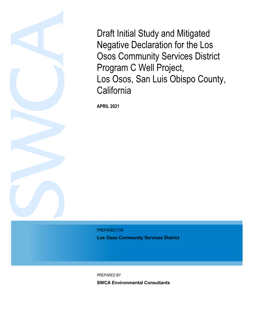 Draft Initial Study and Mitigated Negative Declaration for the Los