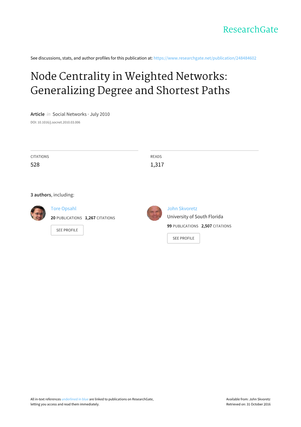 Node Centrality in Weighted Networks: Generalizing Degree and Shortest Paths