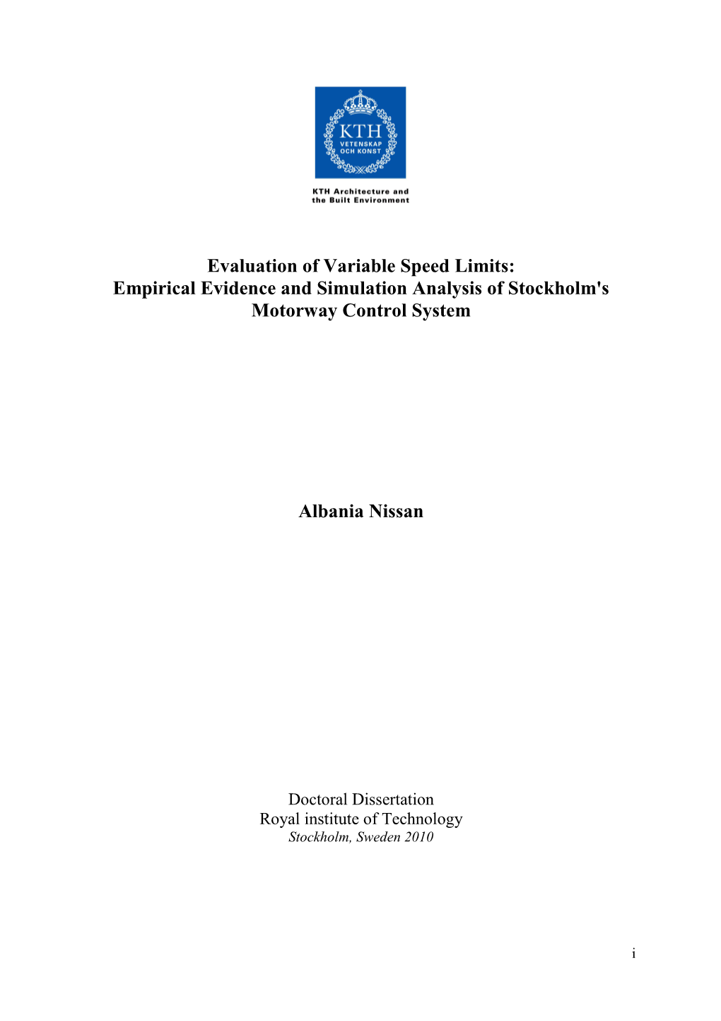 Evaluation of Variable Speed Limits: Empirical Evidence and Simulation Analysis of Stockholm's Motorway Control System