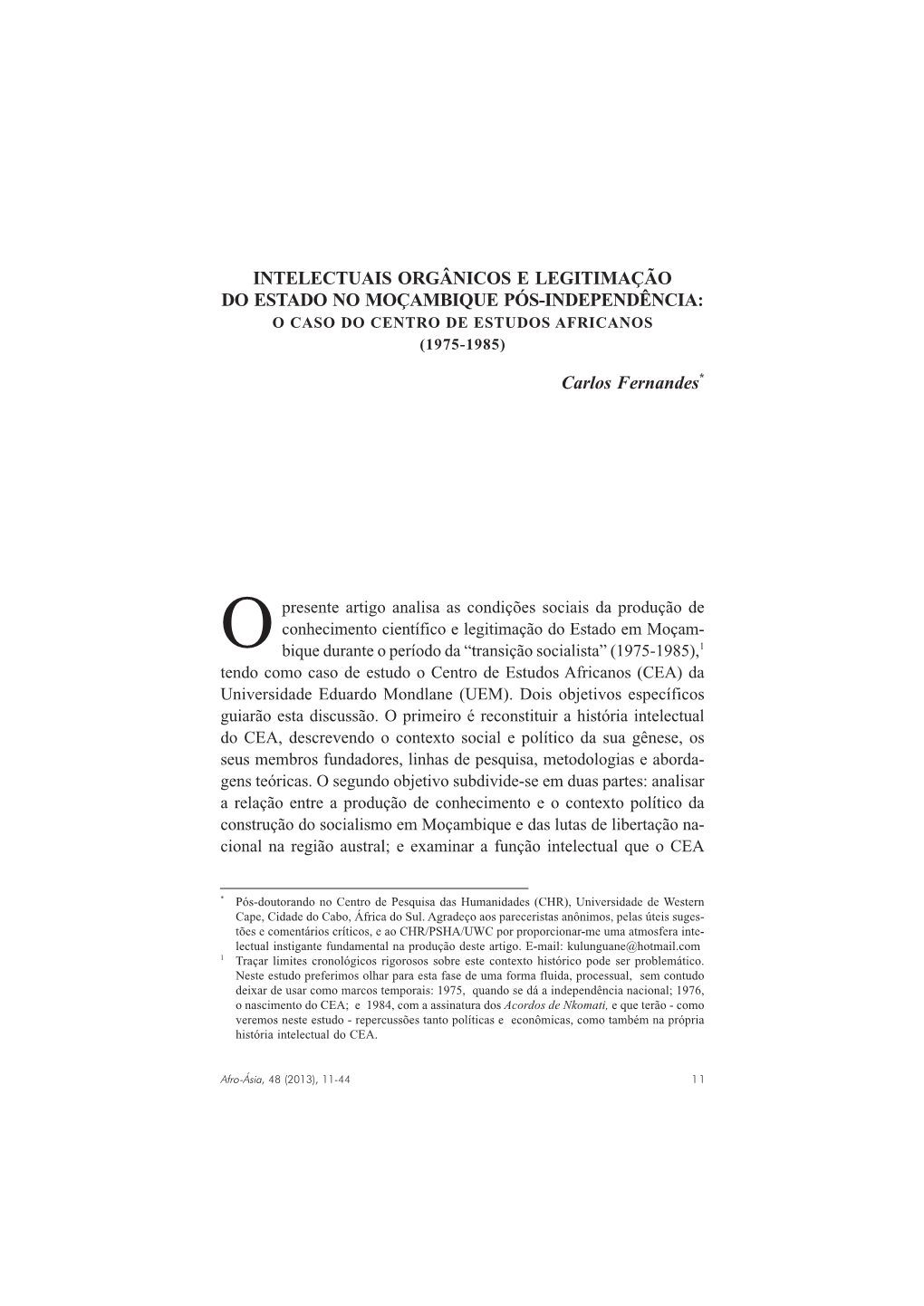 Intelectuais Orgânicos E Legitimação Do Estado No Moçambique Pós-Independência: O Caso Do Centro De Estudos Africanos (1975-1985)