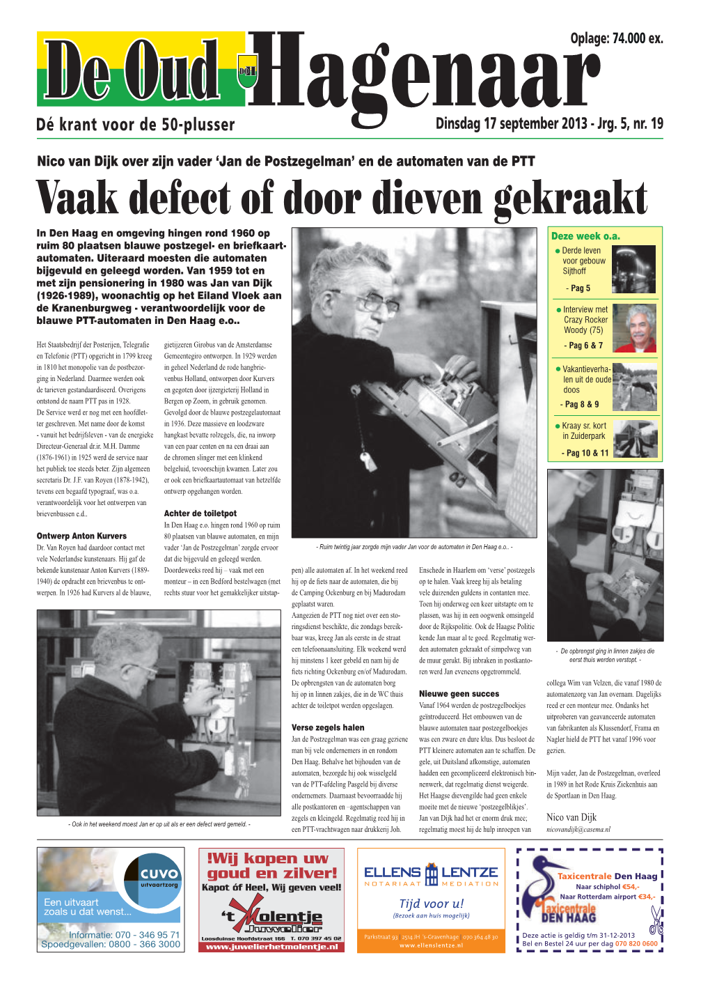 Vaak Defect of Door Dieven Gekraakt in Den Haag En Omgeving Hingen Rond 1960 Op Deze Week O.A