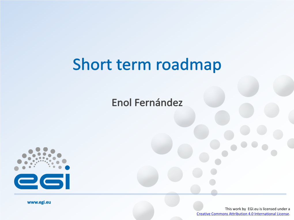 Short Term Roadmap