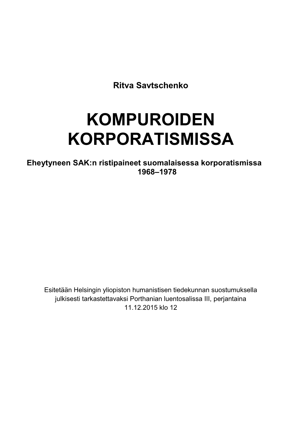 Kompuroiden Korporatismissa