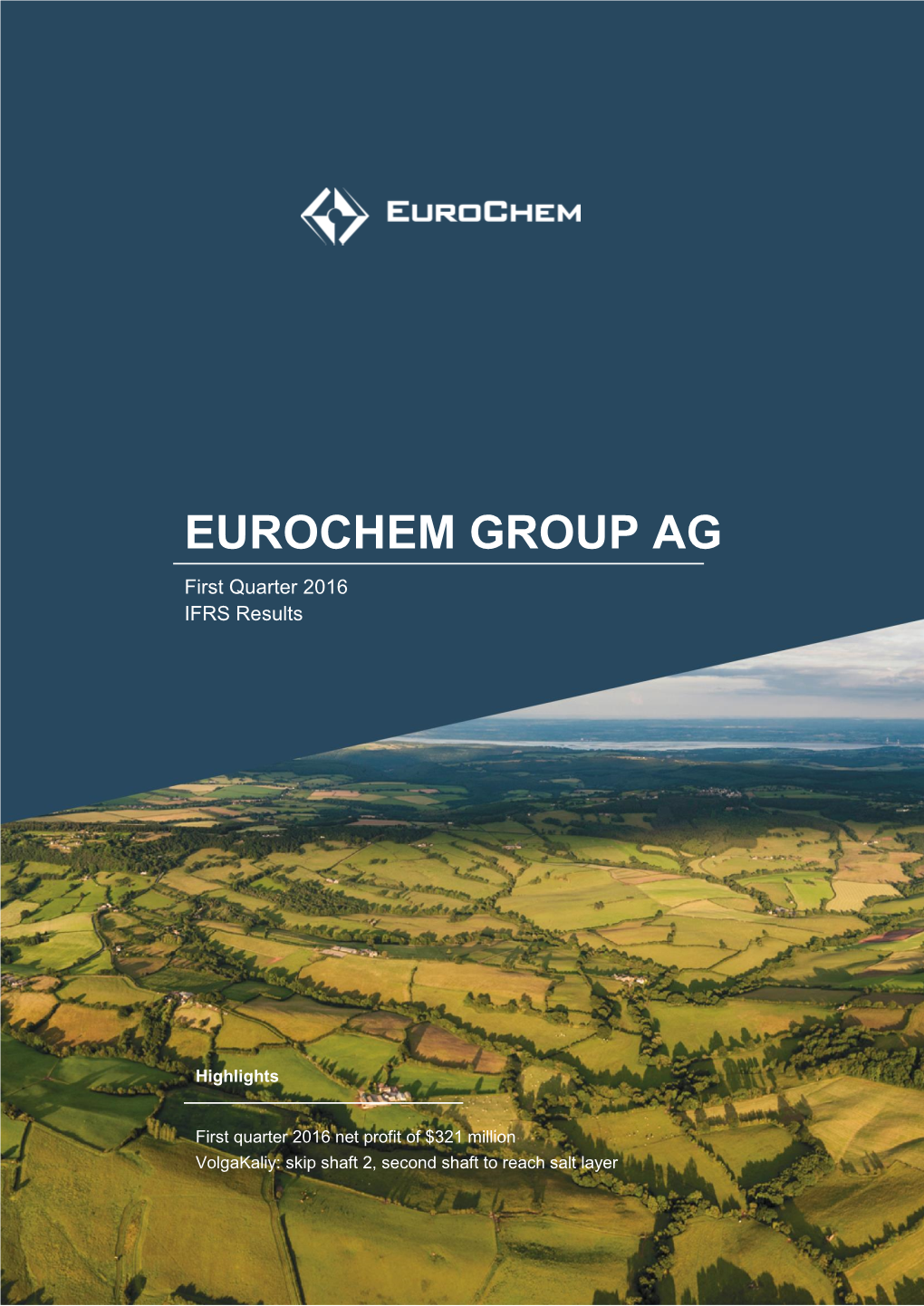 EUROCHEM GROUP AG First Quarter 2016 IFRS Results