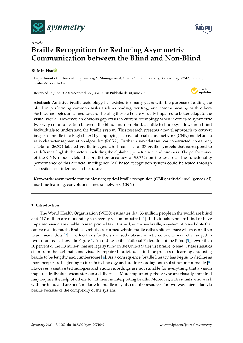 Braille Recognition for Reducing Asymmetric Communication Between the Blind and Non-Blind