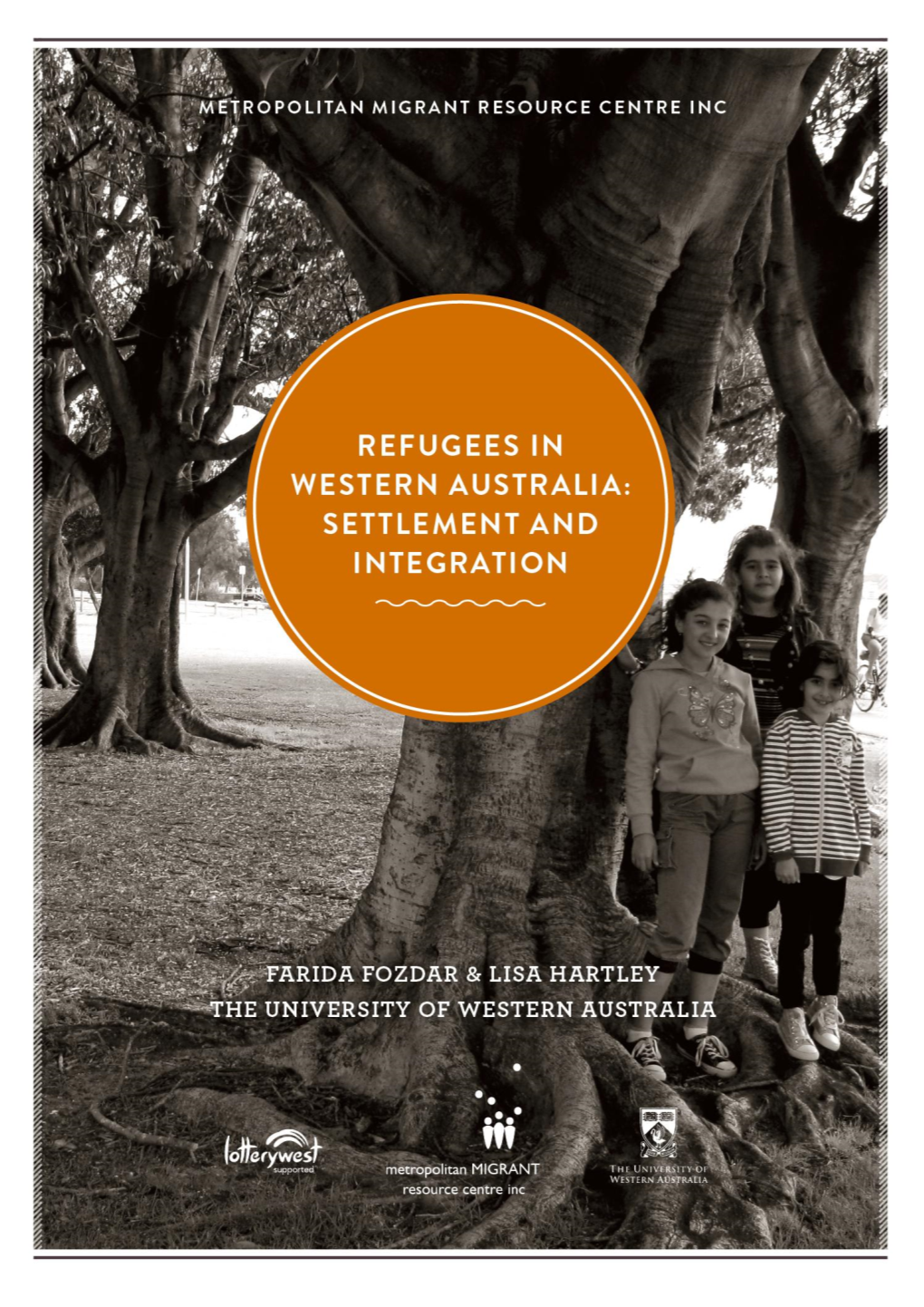 Refugees in Western Australia: Settlement and Integration