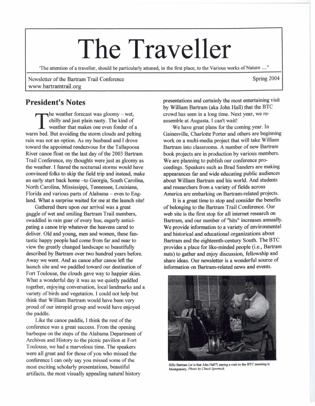 The Traveller 'The Attention of a Traveller, Should Be Particularly Attuned, in the First Place, to the Various Works of Nature ...."