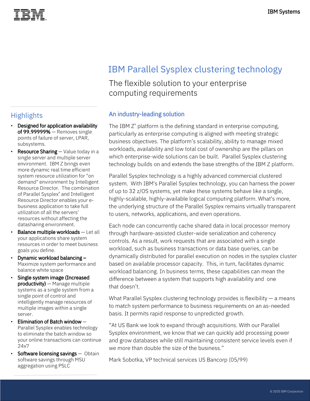 IBM Parallel Sysplex Clustering Technology the Flexible Solution to Your Enterprise Computing Requirements