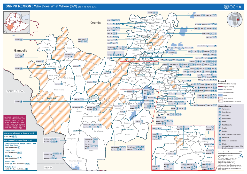 SNNPR REGION : Who Does What Where (3W) (As of 18 June 2013)