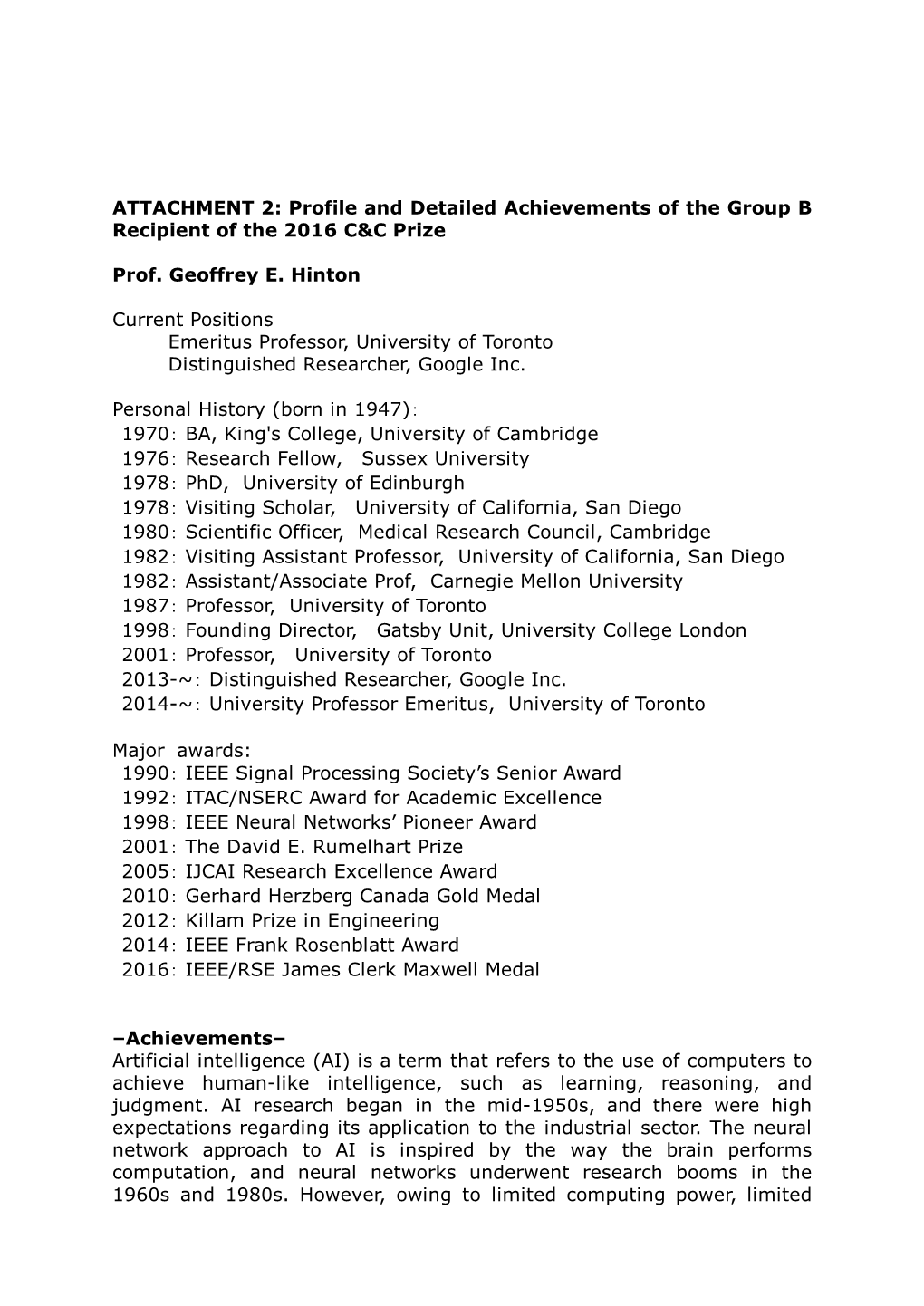 Profile and Detailed Achievements of Group B Recipient of the 2016 C&C