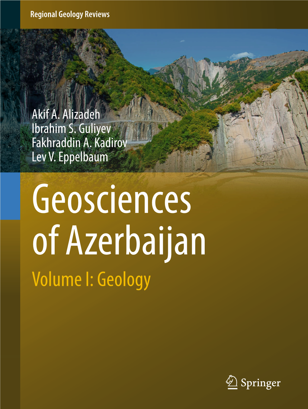 Volume I: Geology Regional Geology Reviews