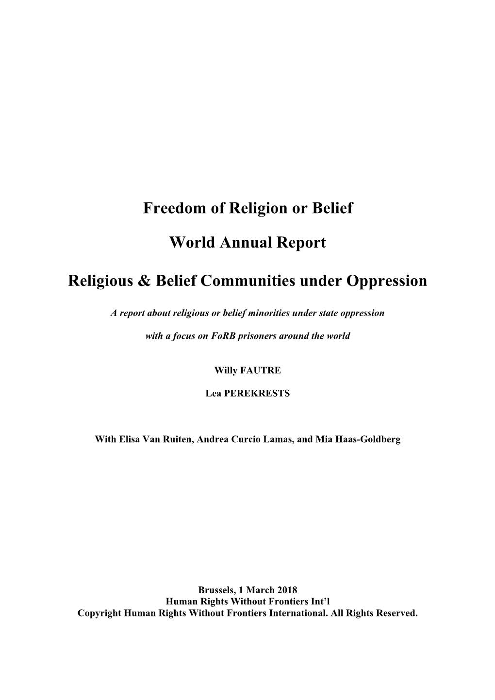 Freedom of Religion Or Belief World Annual Report Religious & Belief