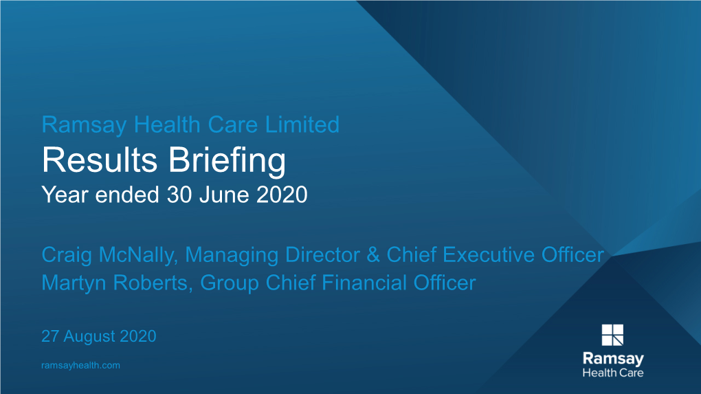 Ramsay Health Care Limited Results Briefing Year Ended 30 June 2020