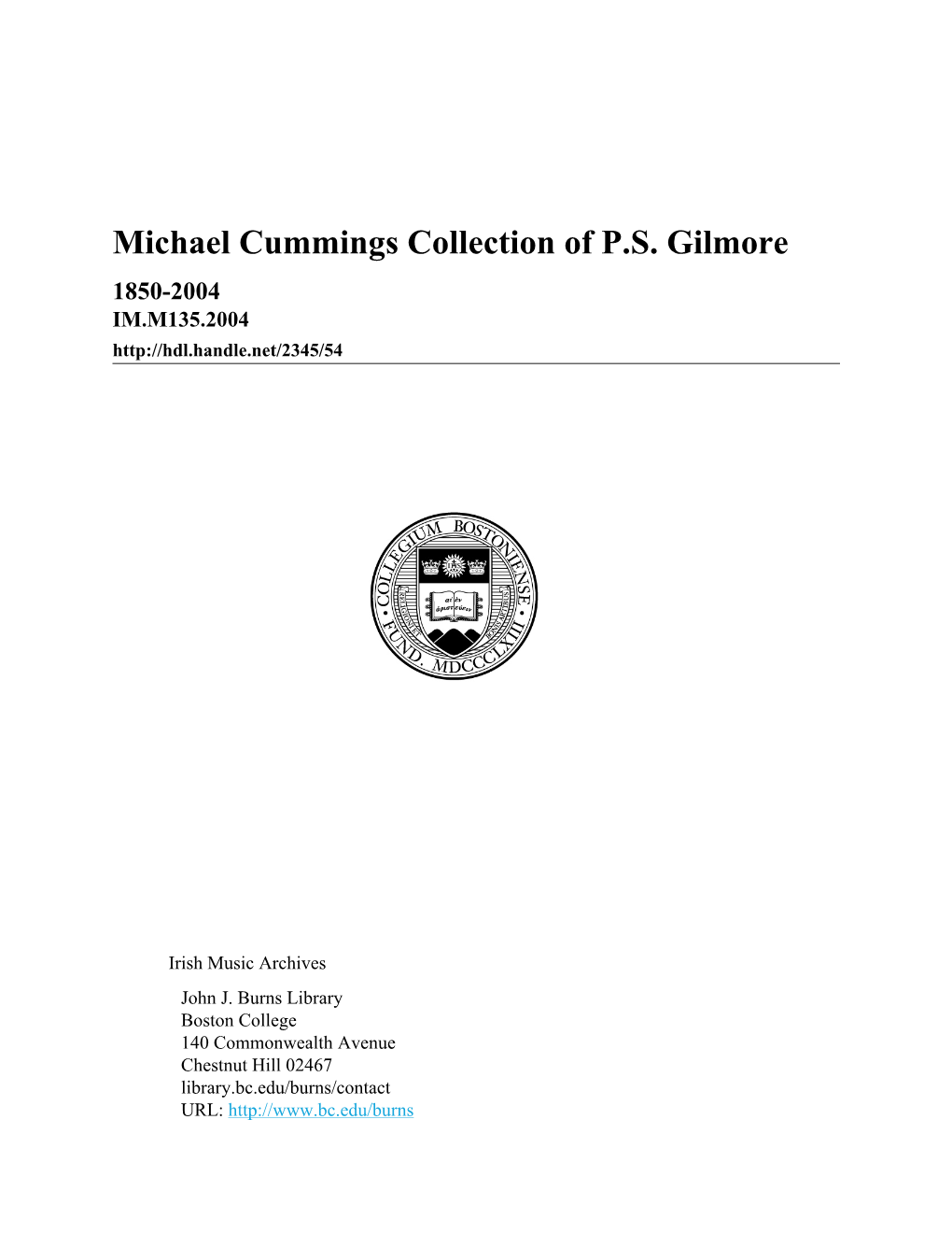 Michael Cummings Collection of P.S. Gilmore 1850-2004 IM.M135.2004
