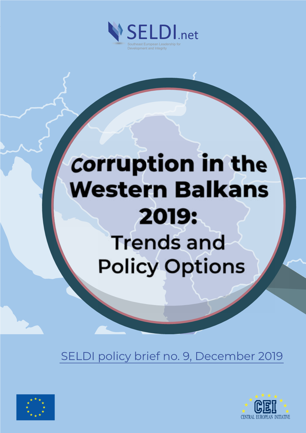Corruption in the Western Balkans 2019: Trends and Policy Options 1