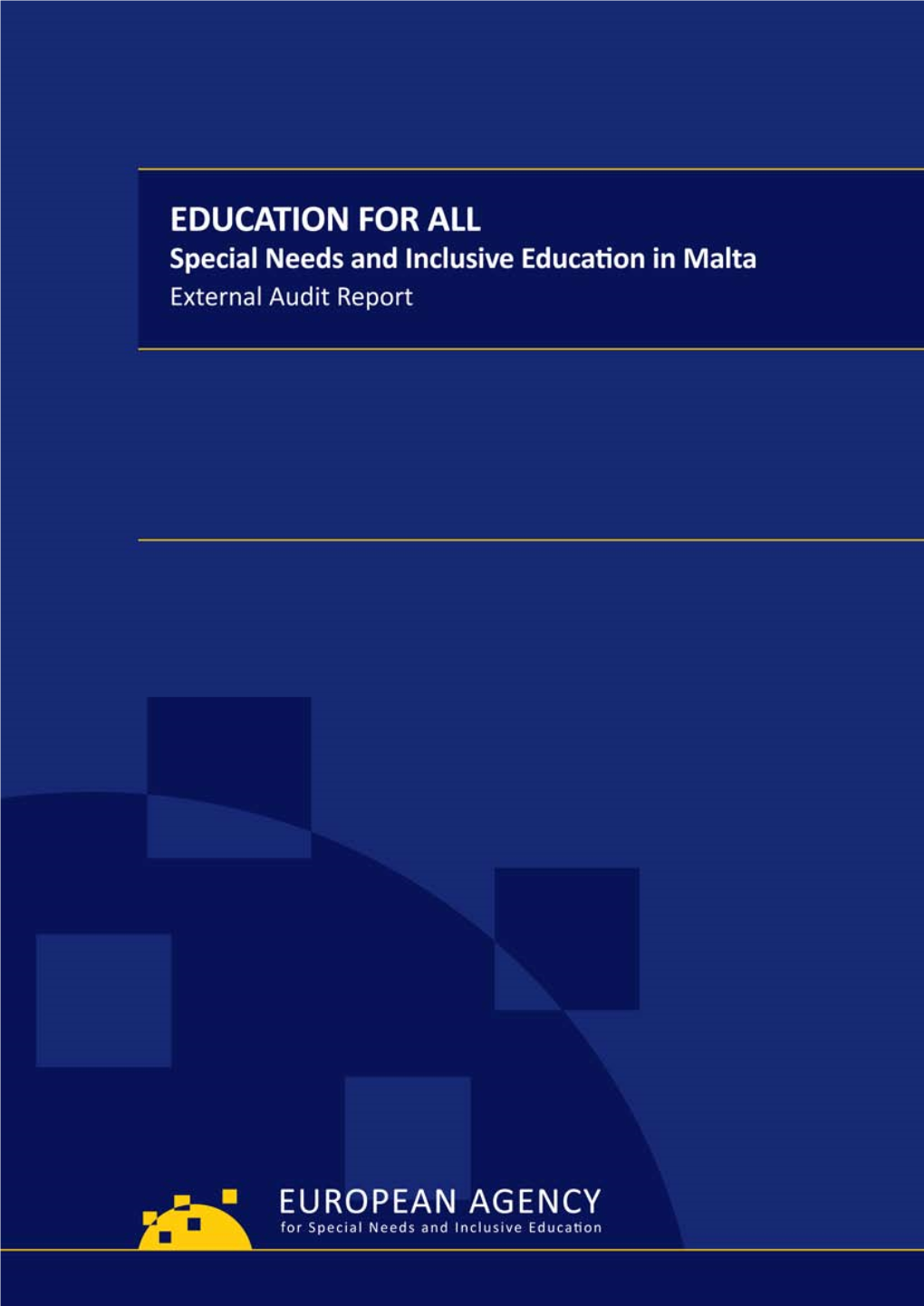 Special Needs and Inclusive Education in Malta