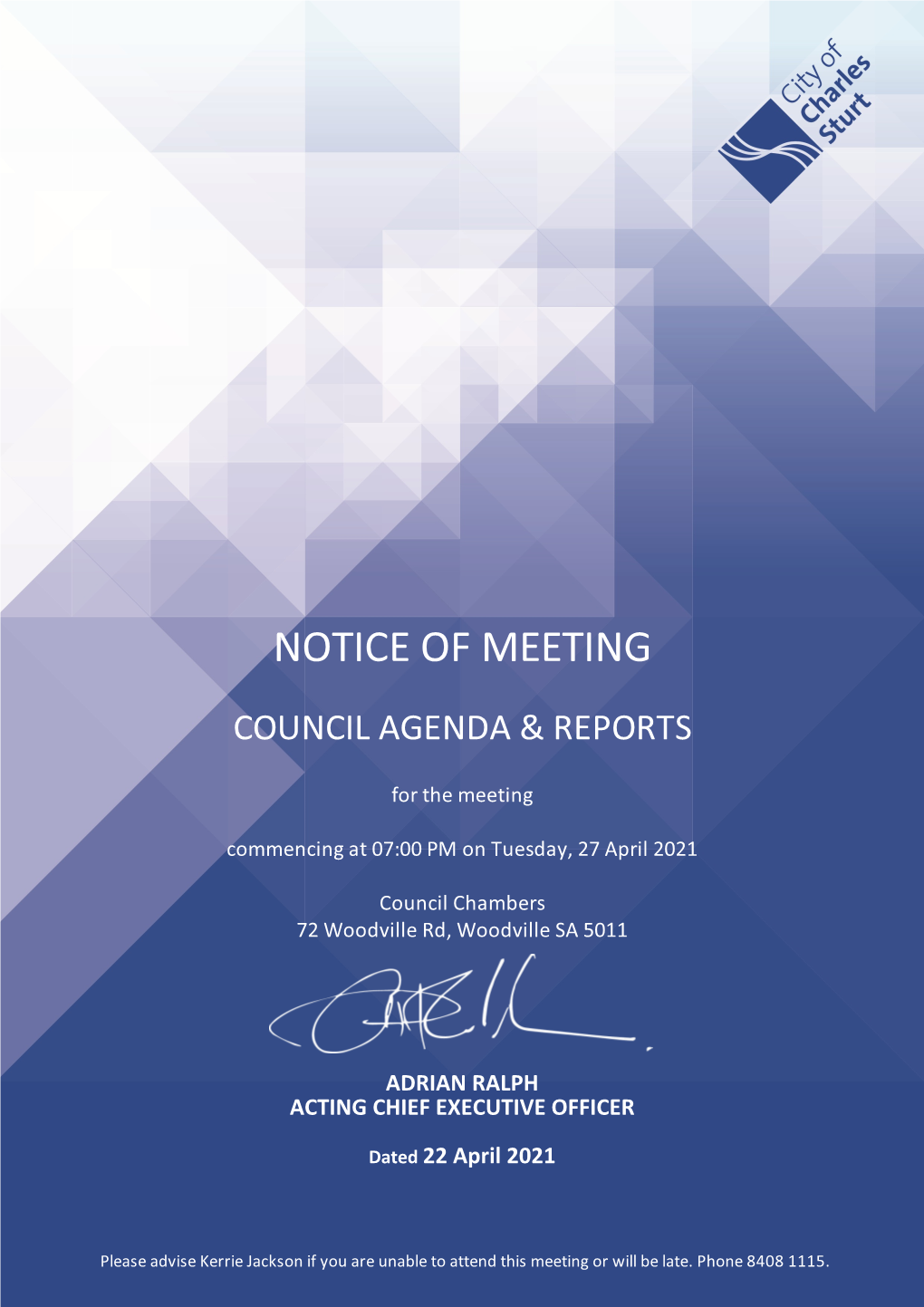 Notice of Meeting Council Agenda & Reports