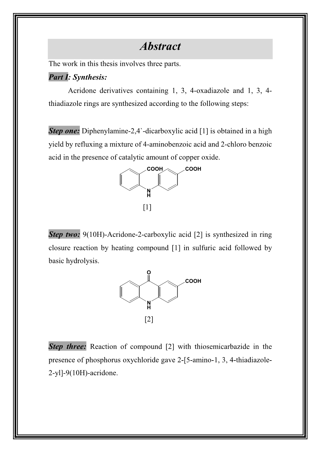 Acridone Derivatives Containing 1, 3, 4-Oxadiazole and 1, 3, 4- Thiadiazole Rings Are Synthesized According to the Following Steps