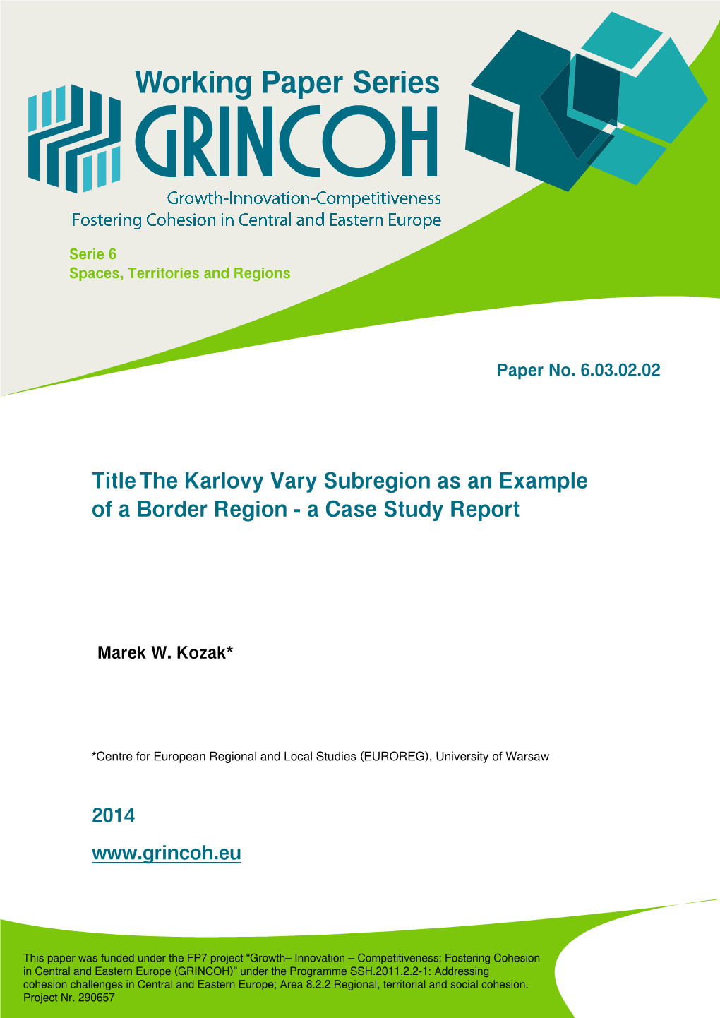 The Karlovy Vary Subregion As an Example of a Border Region - a Case Study Report