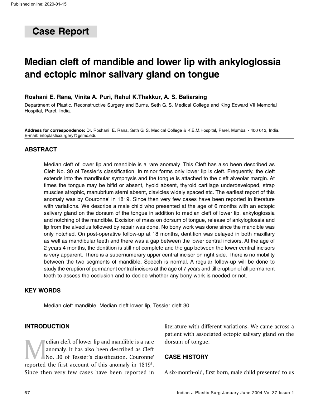 Median Cleft of Mandible and Lower Lip with Ankyloglossia and Ectopic Minor Salivary Gland on Tongue