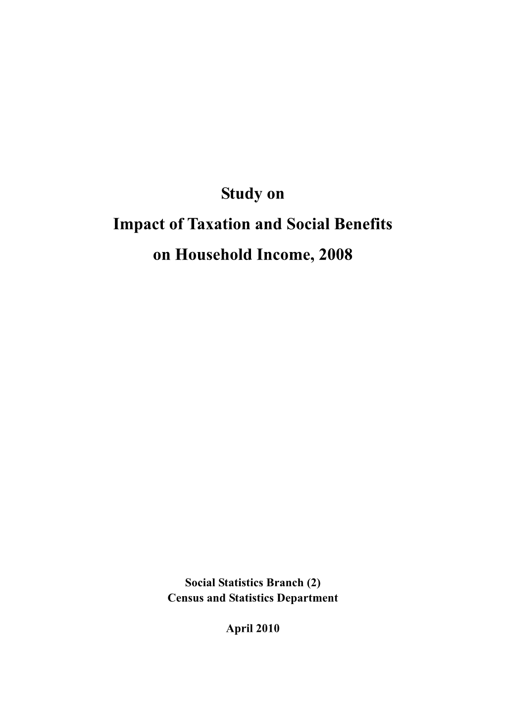 Study on Impact of Taxation and Social Benefits on Household Income, 2008