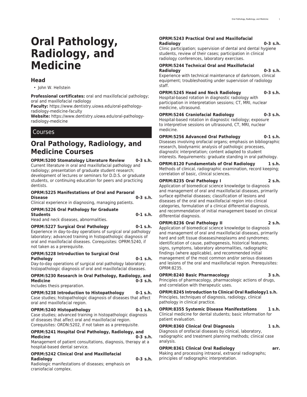 Oral Pathology, Radiology, and Medicine 1