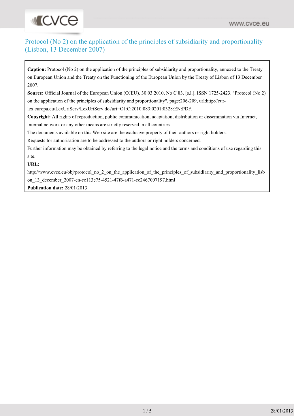 Protocol (No 2) on the Application of the Principles of Subsidiarity and Proportionality (Lisbon, 13 December 2007)