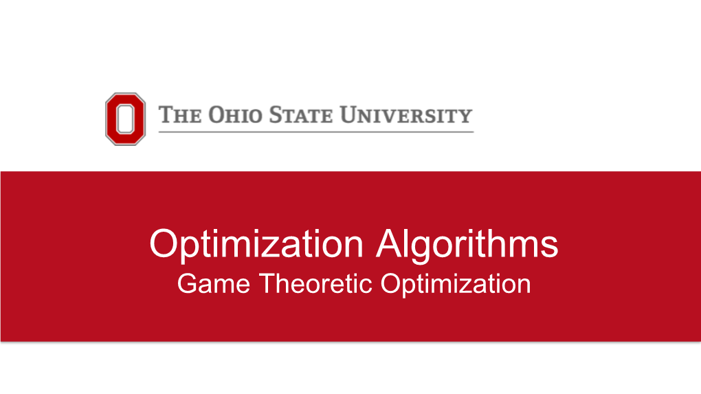 Optimization Algorithms Game Theoretic Optimization Puzzle 1: Prisoner’S Dilemma