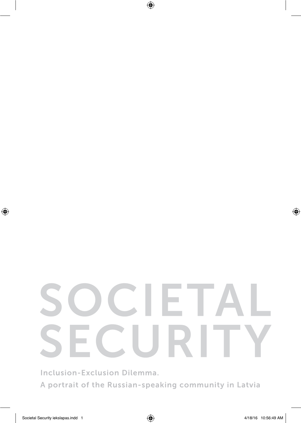 Societal Security Iekslapas.Indd 1 4/18/16 10:56:49 AM