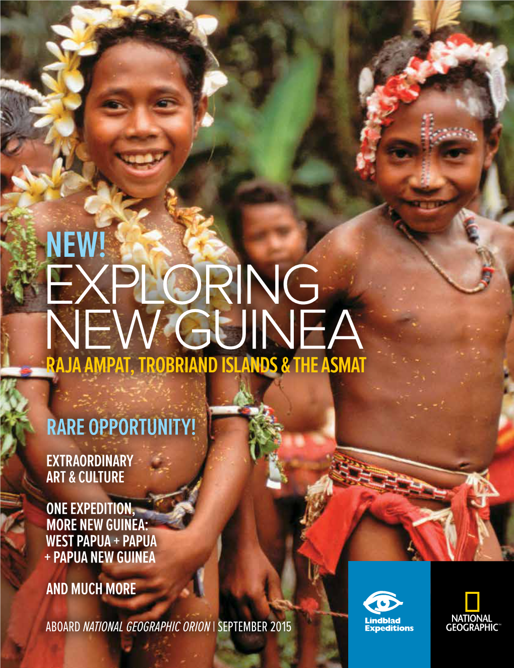 Exploring New Guinea Raja Ampat, Trobriand Islands & the Asmat