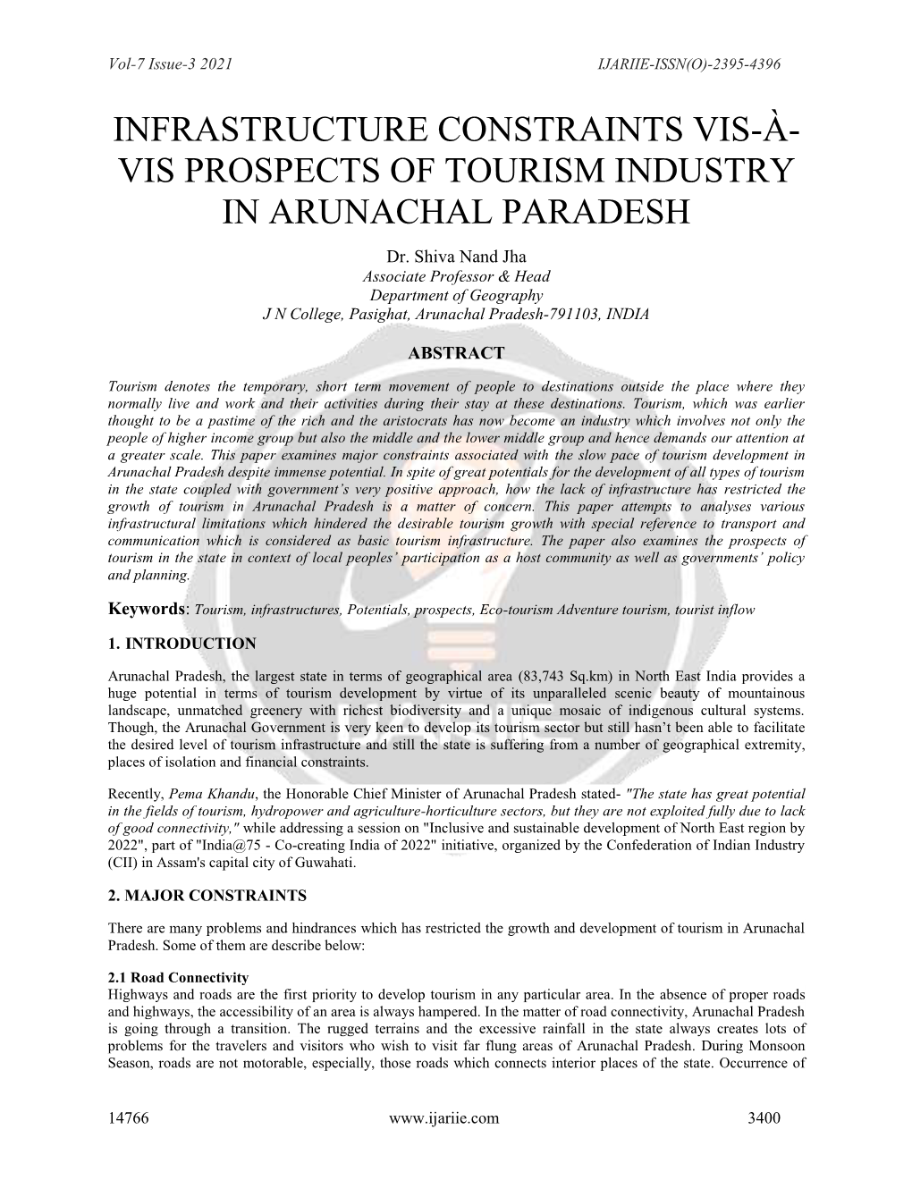 INFRASTRUCTURE CONSTRAINTS VIS-À- VIS PROSPECTS of TOURISM INDUSTRY in ARUNACHAL PARADESH Dr