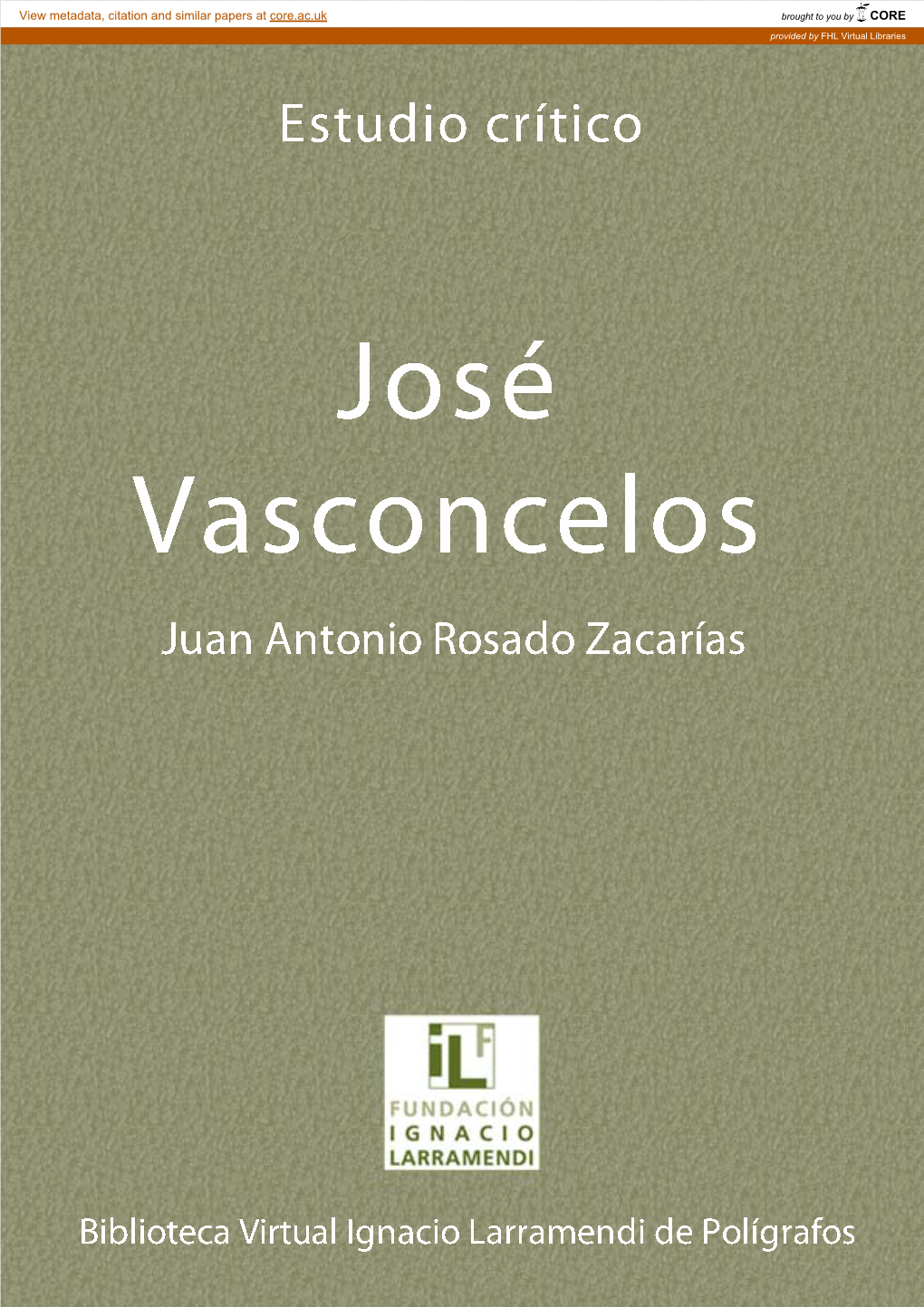 José Vasconcelos. Introducción