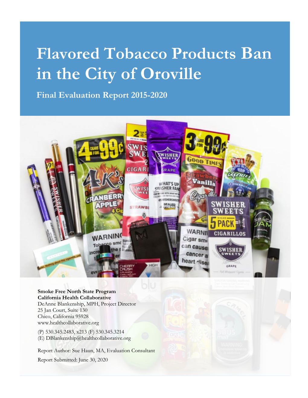 Flavored Tobacco Products Ban in the City of Oroville Final Evaluation Report 2015-2020