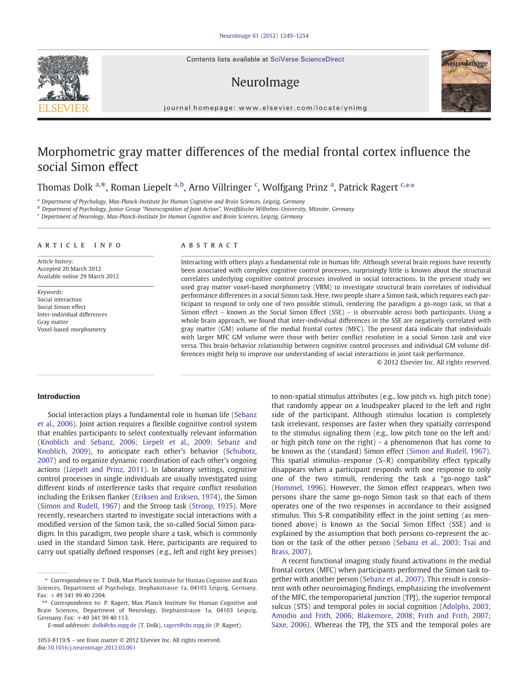 Morphometric Gray Matter Differences of the Medial Frontal Cortex Inﬂuence the Social Simon Effect