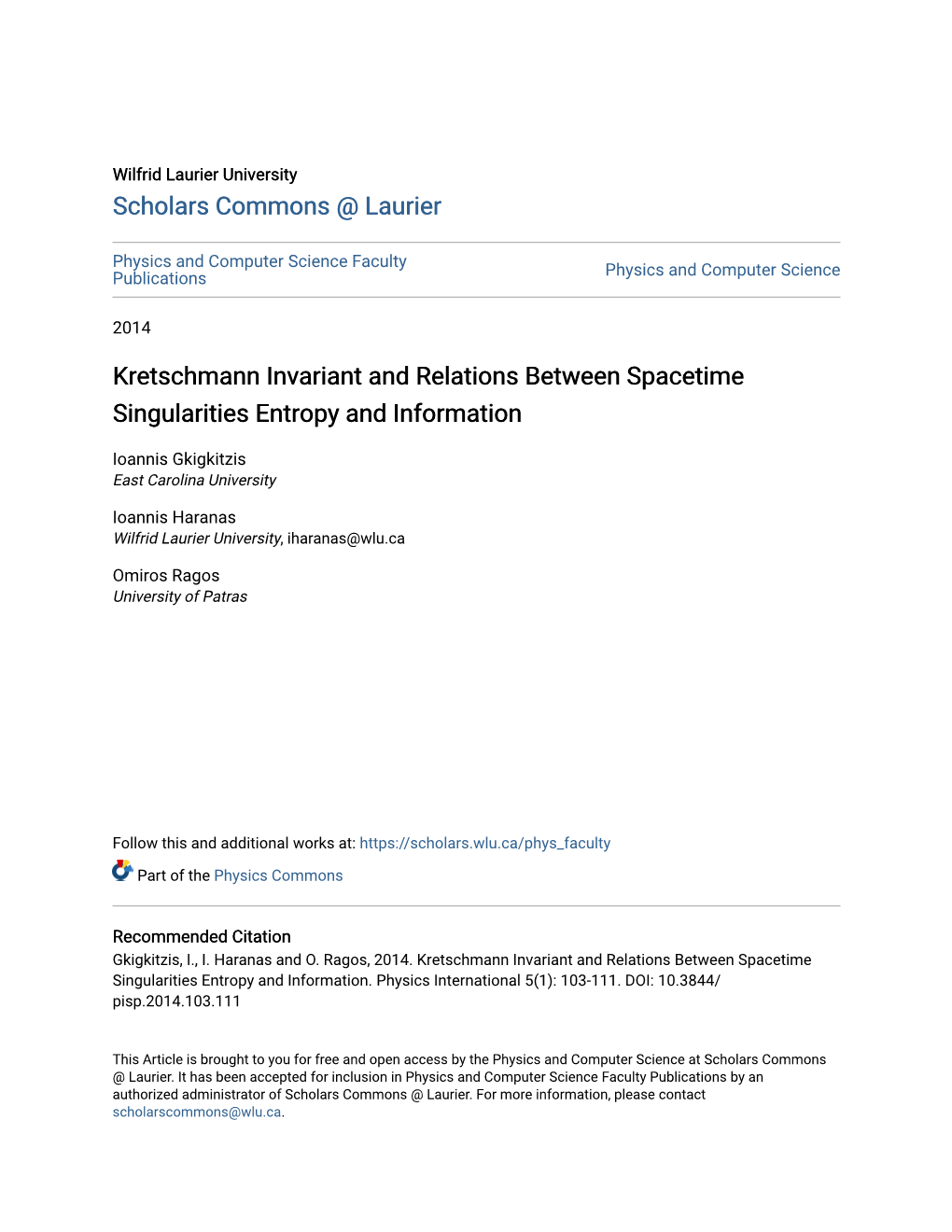 Kretschmann Invariant and Relations Between Spacetime Singularities Entropy and Information