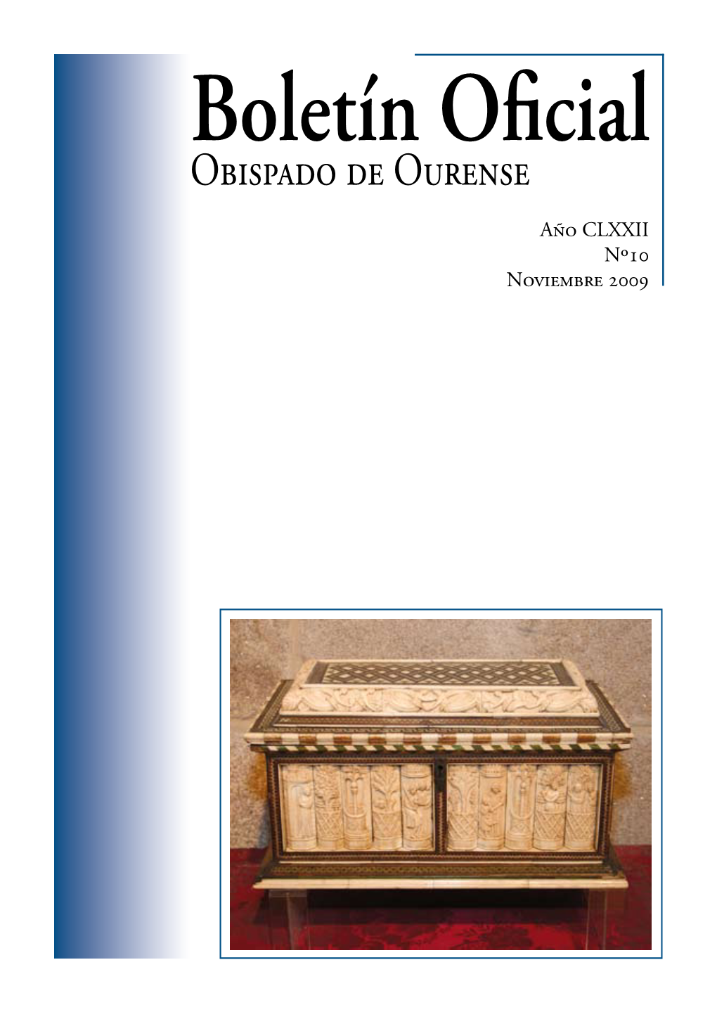 Boletín Oficial Del Obispado De Ourense Año CLXXII Noviembre 2009 Nº 10 SUMARIO