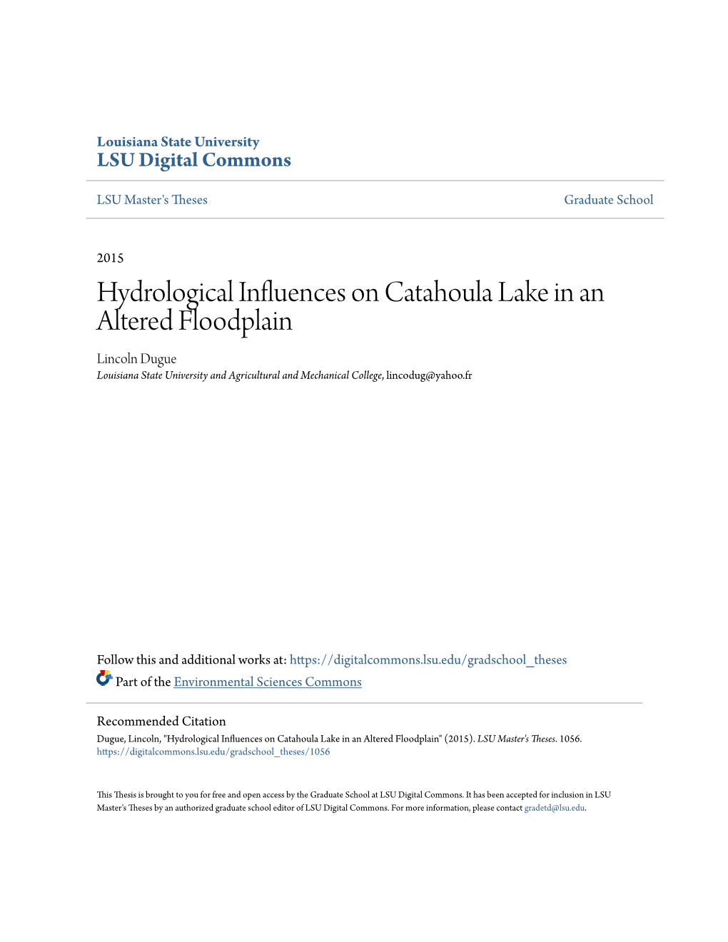 Hydrological Influences on Catahoula Lake in an Altered Floodplain Lincoln Dugue Louisiana State University and Agricultural and Mechanical College, Lincodug@Yahoo.Fr