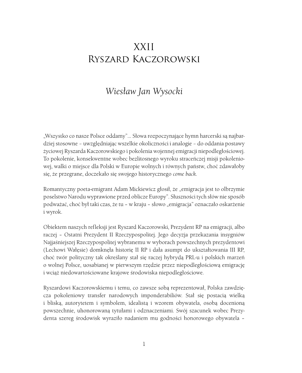 XXII Ryszard Kaczorowski Wiesław Jan Wysocki