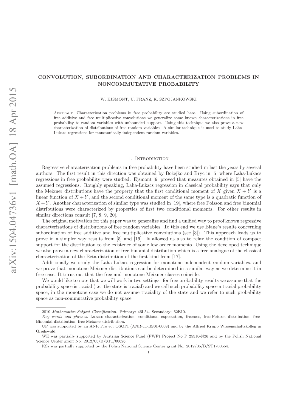 Arxiv:1504.04736V1 [Math.OA] 18 Apr 2015 Pc,I H Oooecs Ed O Suetailt Ftestat the of Traciality Assume Not Space