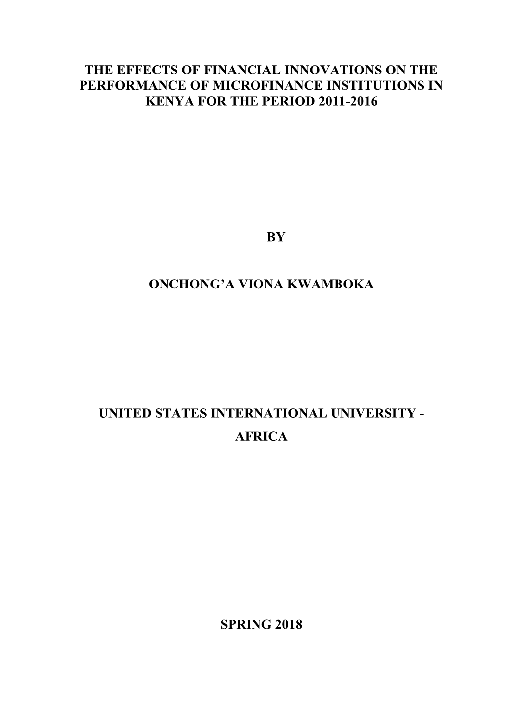 The Effects of Financial Innovations on the Performance of Microfinance Institutions in Kenya for the Period 2011-2016