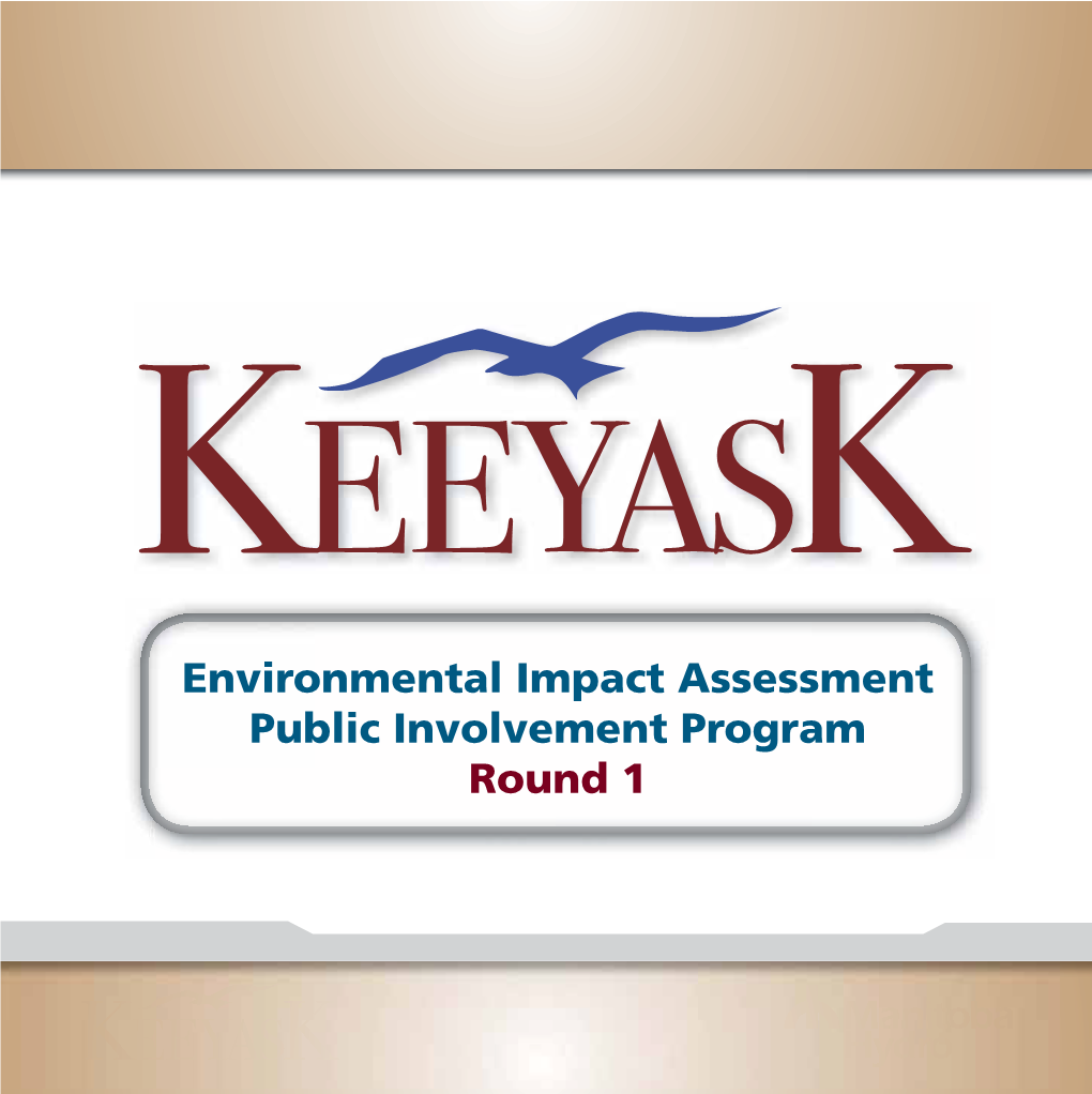 Keeyask Generation Project Information Panels – Round