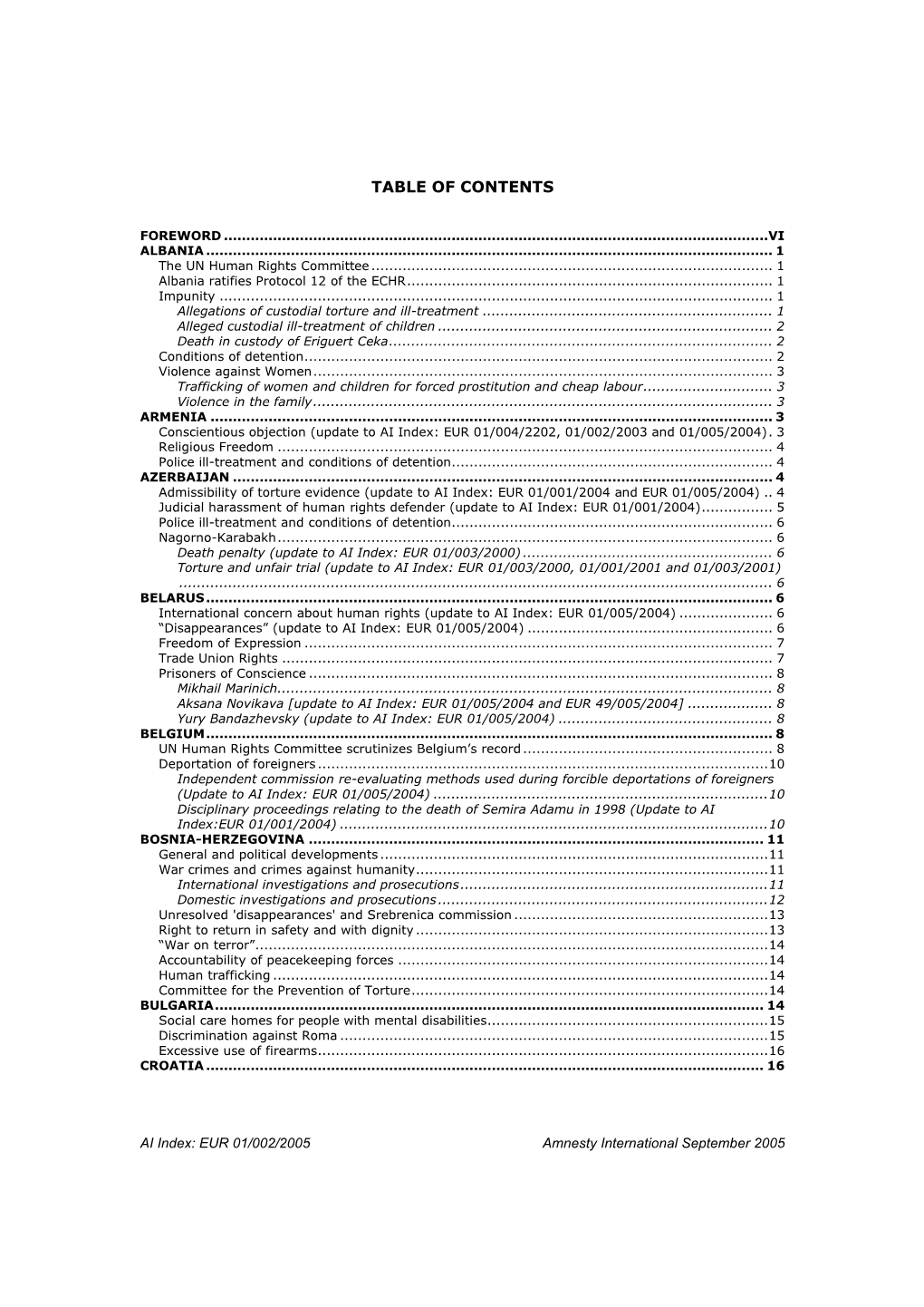 Europe and Central Asia Summary of Amnesty International’S Concerns in the Region, July – December 2004