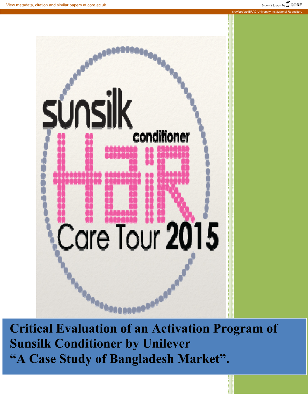 Critical Evaluation of an Activation Program of Sunsilk Conditioner by Unilever “A Case Study of Bangladesh Market”
