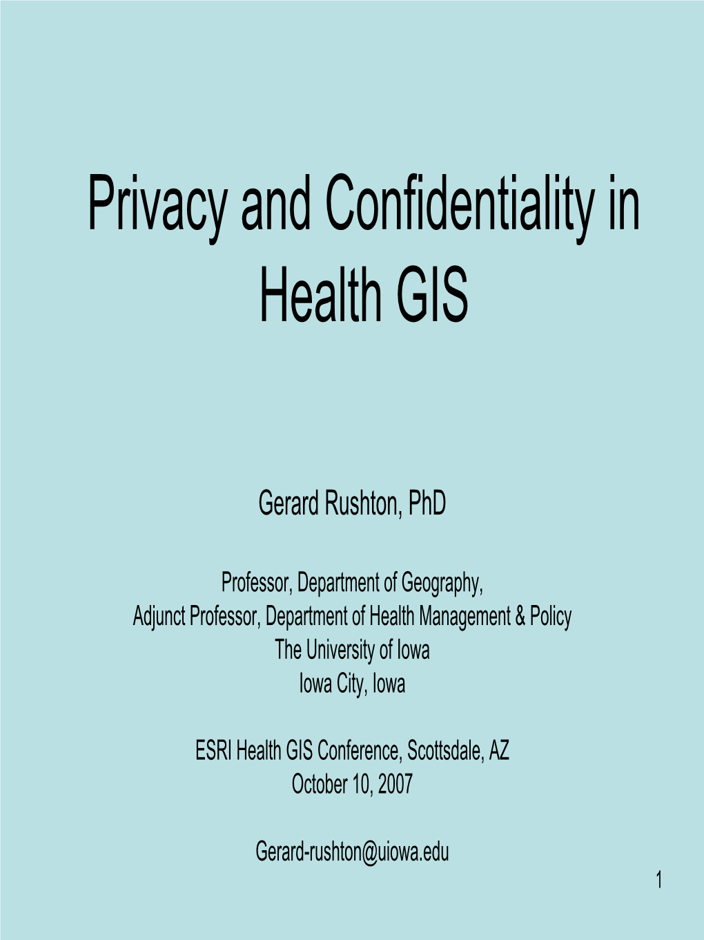 Privacy and Confidentiality in Health GIS