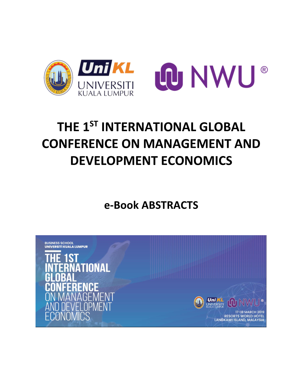 The 1St International Global Conference on Management and Development Economics