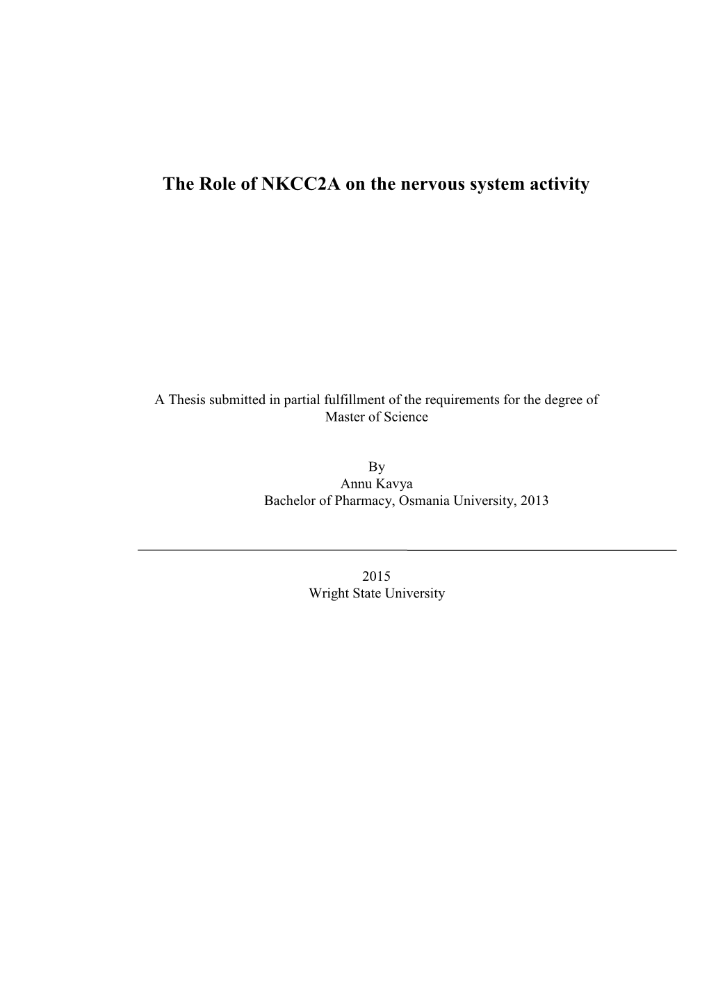 The Role of NKCC2A on the Nervous System Activity