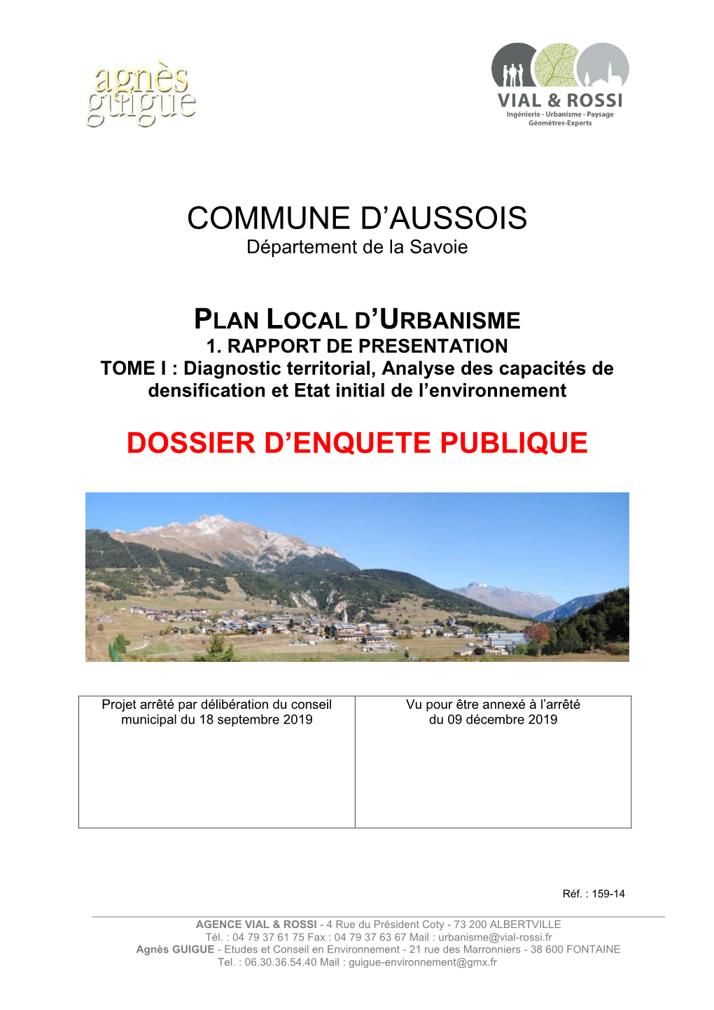 Commune D'aussois 6% 24% Résidences Principales 30% Résidences Secondaires Ou Occasionnelles 64% 75% Logements Vacants