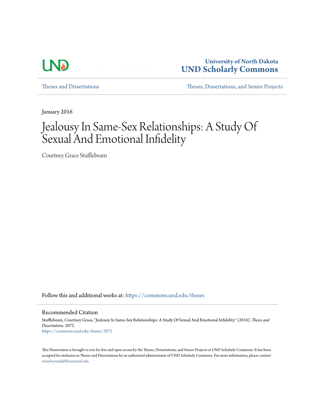 Jealousy in Same-Sex Relationships: a Study of Sexual and Emotional Infidelity Courtney Grace Stufflebeam